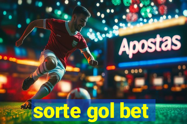 sorte gol bet